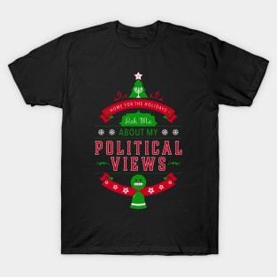 Holidays and Politics T-Shirt